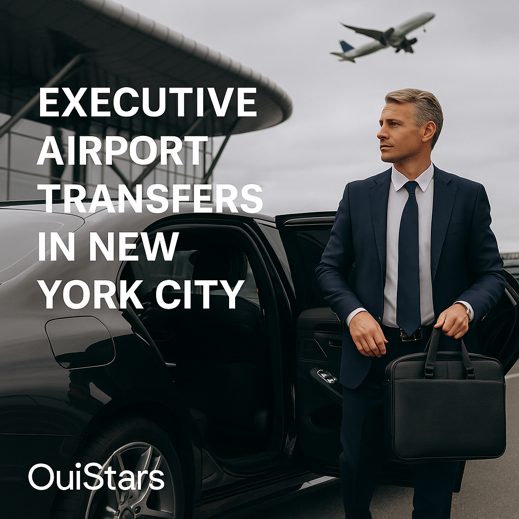 Executive Airport Transfers in New York City | OuiStars