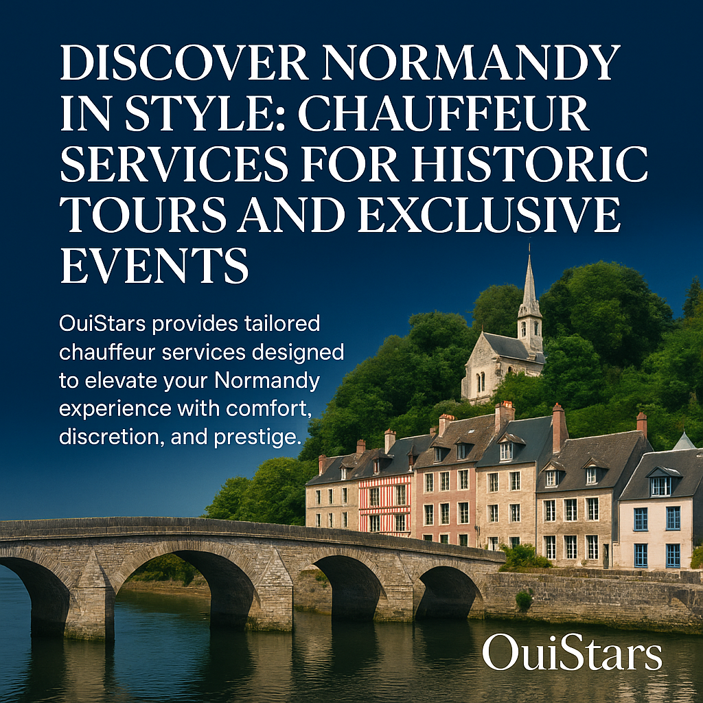 Discover Normandy in Style: Chauffeur Services for Historic Tours and Exclusive Events